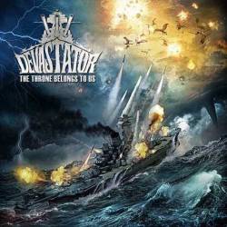 Devastator (GER) : The Throne Belongs to Us